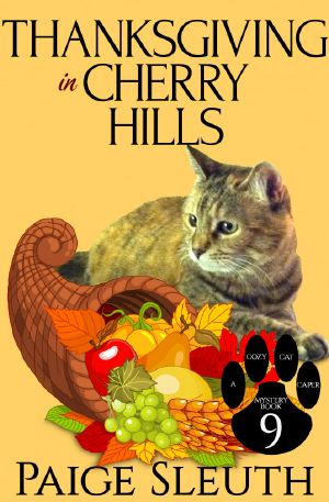 [Cozy Cat Caper Mystery 09] • Thanksgiving in Cherry Hills